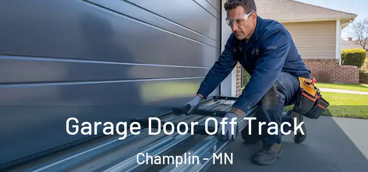  Garage Door Off Track Champlin - MN