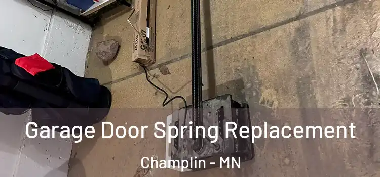  Garage Door Spring Replacement Champlin - MN