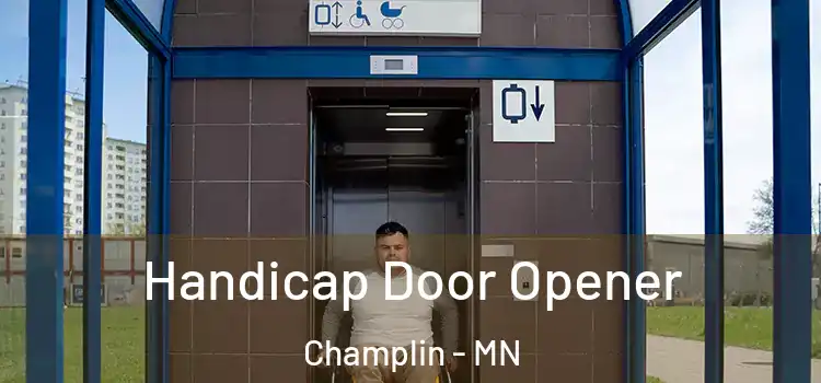 Handicap Door Opener Champlin - MN