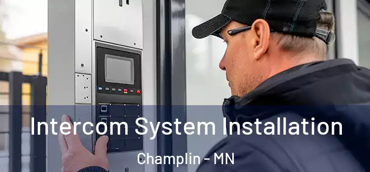 Intercom System Installation Champlin - MN