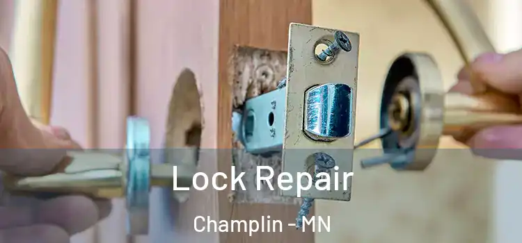 Lock Repair Champlin - MN