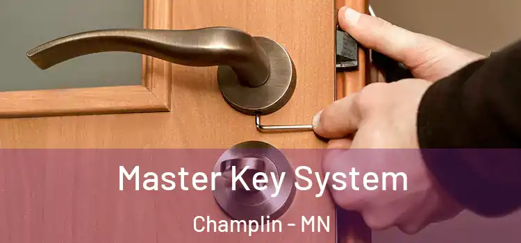Master Key System Champlin - MN
