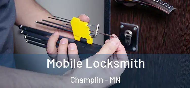 Mobile Locksmith Champlin - MN
