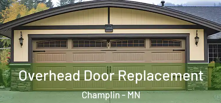  Overhead Door Replacement Champlin - MN