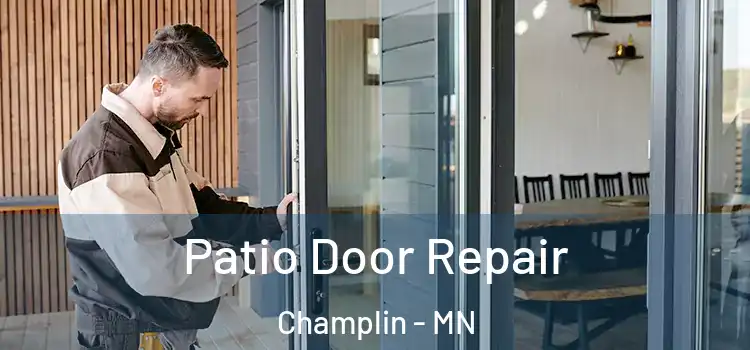 Patio Door Repair Champlin - MN