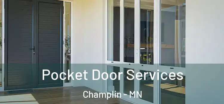 Pocket Door Services Champlin - MN