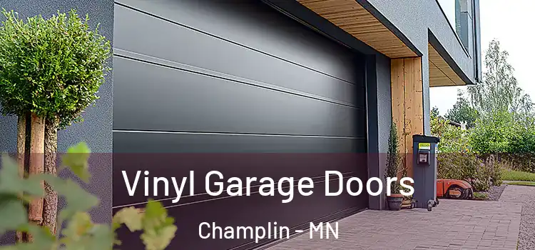  Vinyl Garage Doors Champlin - MN